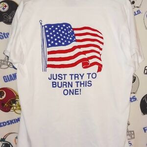 Vintage 1980s Just Try To Burn This One United States American Flag Shirt